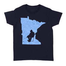Load image into Gallery viewer, Minnesota Ice Fishing Shirts, Winter Fishing Minnesota State Love Fishing Women&#39;s Tshirt - FSD2927 D06