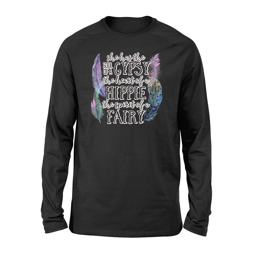 She has the soul of a Gypsy, the heart of a Hippie, the spirit of a Fairy Long sleeve shirts design bohemian styles - SPH57