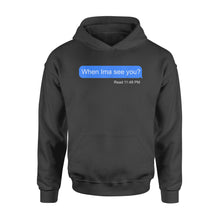 Load image into Gallery viewer, When Ima See You - Standard Hoodie