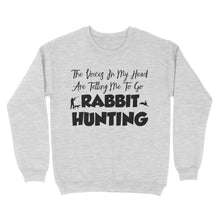 Load image into Gallery viewer, Funny shirt for Rabbit Hunter, Hunting gift ideas - Sweatshirt FSD3815 D01