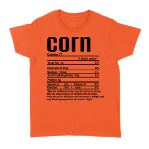 Corn nutritional facts happy thanksgiving funny shirts - Standard Women's T-shirt