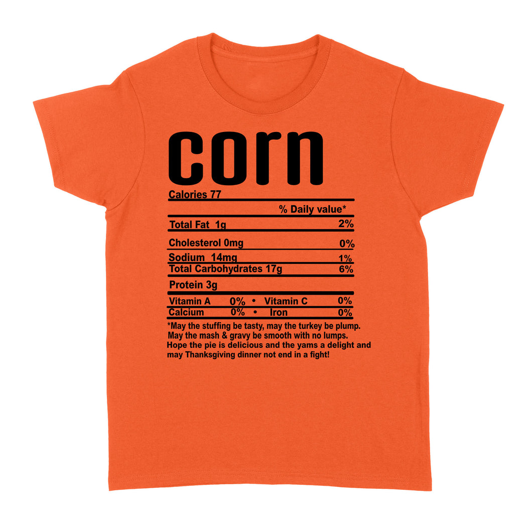 Corn nutritional facts happy thanksgiving funny shirts - Standard Women's T-shirt