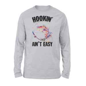 Beautiful colorful Fishing tattoo Long sleeve shirt design - Hookin' ain't easy - SPH63