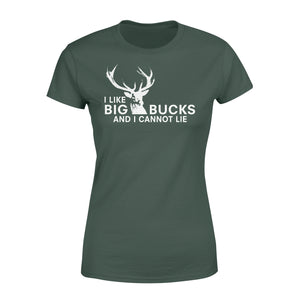 I Like Big Bucks And I Cannot Lie Women's T-shirt - FSD62