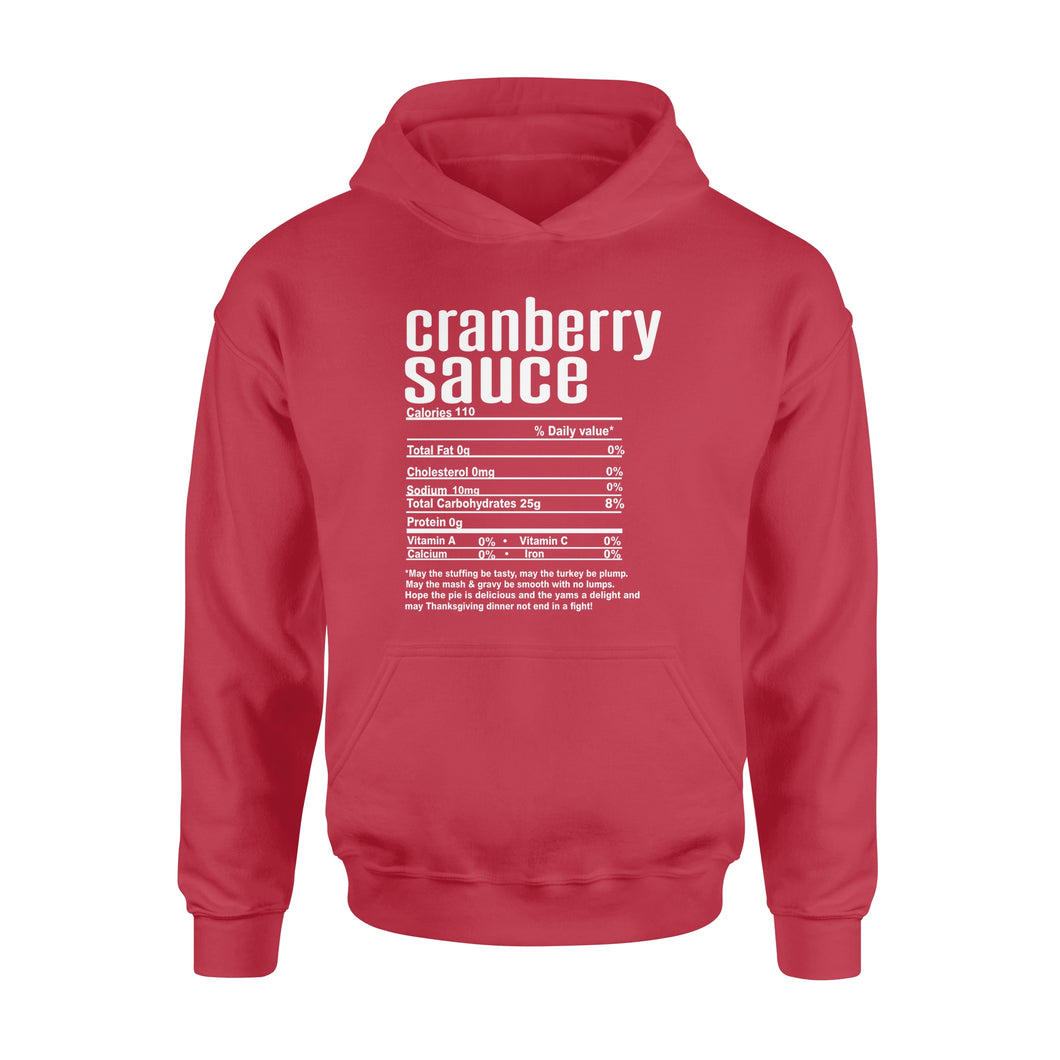 Cranberry sauce nutritional facts happy thanksgiving funny shirts - Standard Hoodie