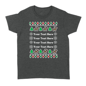 Personalized Ugly Christmas Any Text Funny Christmas T shirt - FSD981