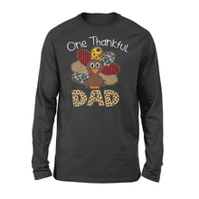 Load image into Gallery viewer, One thankful dad thanksgiving gift for him - Standard Long Sleeve