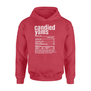 Candied yams nutritional facts happy thanksgiving funny shirts - Standard Hoodie