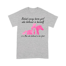Load image into Gallery viewer, Behind every horse girl who believes in herself is a mom who believed in her first D03 NQS3157 T-Shirt