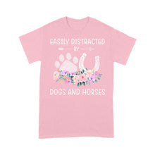 Load image into Gallery viewer, Easily Distracted By Dogs And Horses D06 NQS3122  T-Shirt