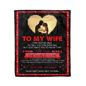 To My Wife You Mean The World To Me fleece blanket - Gift from Husband - FSD319