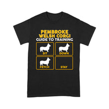Load image into Gallery viewer, Pembroke Welsh Corgi Standard T-shirt | Funny Guide to Training dog - FSD2409D08