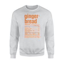 Load image into Gallery viewer, Gingerbread nutritional facts happy thanksgiving funny shirts - Standard Crew Neck Sweatshirt