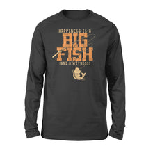 Load image into Gallery viewer, Happiness is A Big Fish And A Witness Long Sleeve, Fishing apparel for men, women - NQS1236