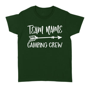 Family camping team Crew Shirt, Family Shirts, Custom team name Camping crew Shirt D01 NQS1320 - Standard Women's T-shirt