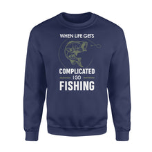 Load image into Gallery viewer, When life gets complicated I go fishing, fishing gift for men, women D06 NQS1241 - Standard Crew Neck Sweatshirt