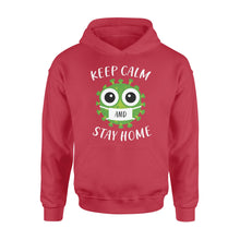 Load image into Gallery viewer, Keep Calm and Stay home  - Standard Hoodie