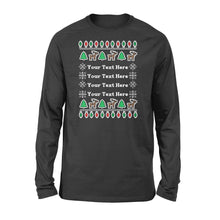 Load image into Gallery viewer, Personalized Ugly Christmas Any Text Funny Christmas Long sleeve - FSD981