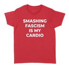 Load image into Gallery viewer, Anti-Fascist Smash Fascism Antifa - Standard Women&#39;s T-shirt