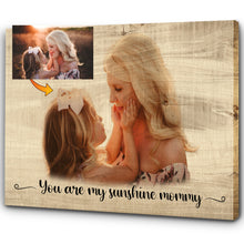 Load image into Gallery viewer, Personalized Canvas - You Are My Sunshine Mommy Canvas Wall Art| Custom Canvas Gift for Mom T115